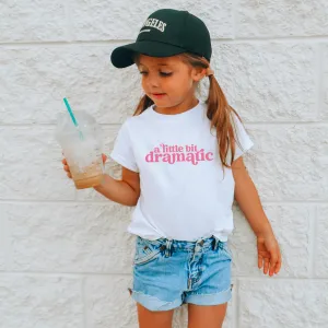 A Little Bit Dramatic Kids T-Shirt girls pajamas promo