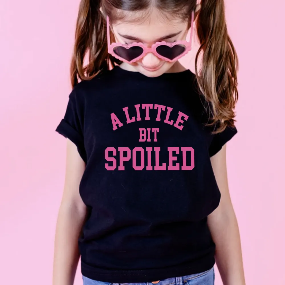 A Little Bit Spoiled Kids T-shirt