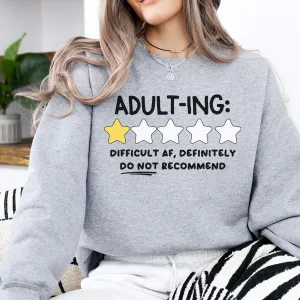 Adulting Not Recommended Sweatshirt postpartum clothes sale