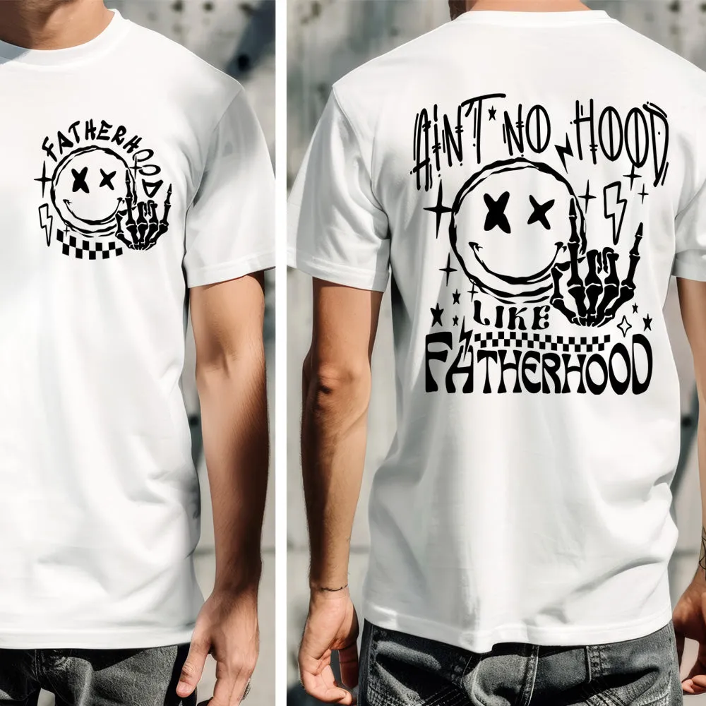 Ain't No Hood Like Fatherhood Back Graphic T-Shirt dad hats promo code