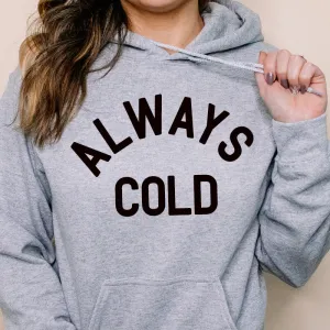 Always Cold Hoodie postpartum clothes sale