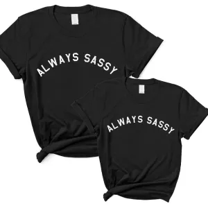 Always Sassy Matching Woman & Kid T-Shirts maternity leggings online