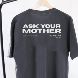 Ask Your Mother Back Logo Graphic T-Shirt dad hats promo code