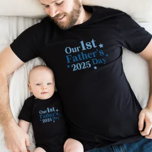 Best Year Ever- Our 1st Father's Day Matching T-Shirt/Bodysuit 2025 - Black daddy outfits clearance