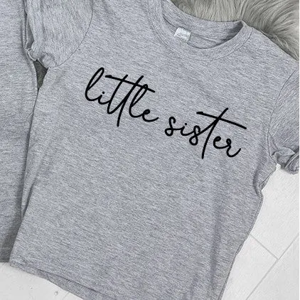 Big Sister & Little Sister Grey Script T-Shirts (MRK X)