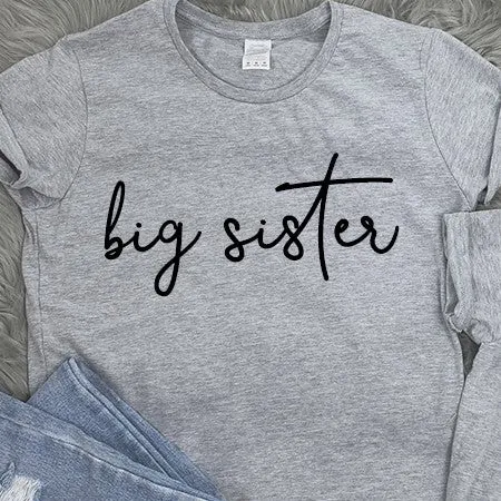 Big Sister & Little Sister Grey Script T-Shirts (MRK X)