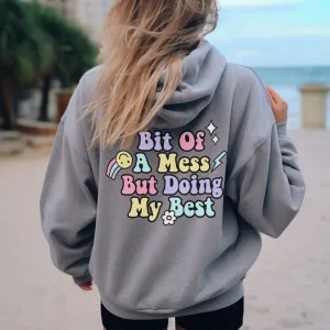 Bit Of A Mess (Doing My Best) Back Hoodie postpartum clothes sale