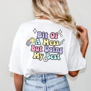 Bit Of A Mess (Doing My Best) Back T-Shirt maternity dresses promo