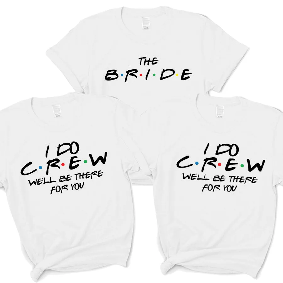 Bride & I Do Crew Friends White T-Shirts maternity dresses promo