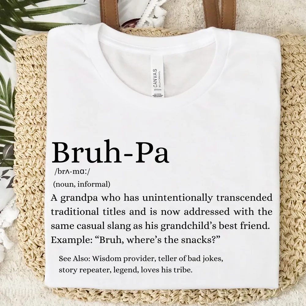 Bruh-Pa Definition T-Shirt Grandparent Clothing - grandpa clothes outlet
