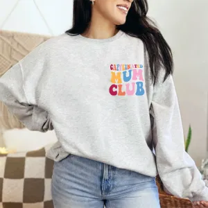 Caffeinated Mum Club Women's Sweatshirt postpartum clothes sale
