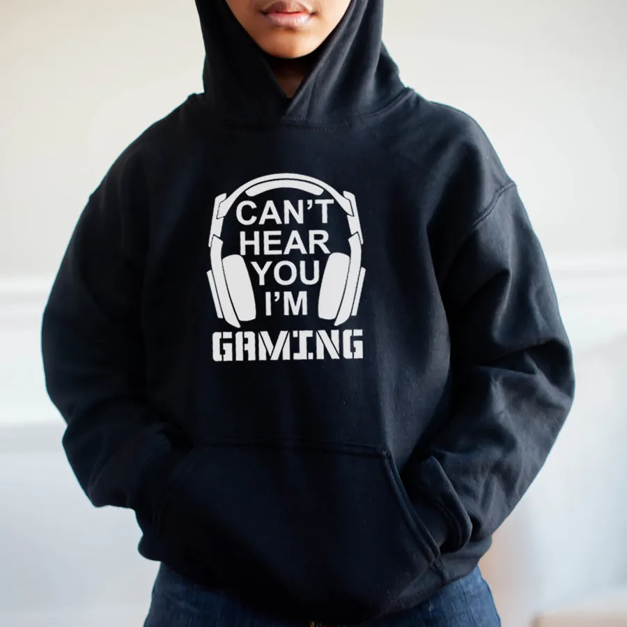 Can't Hear You I'm Gaming Hoodie boys fashion clearance