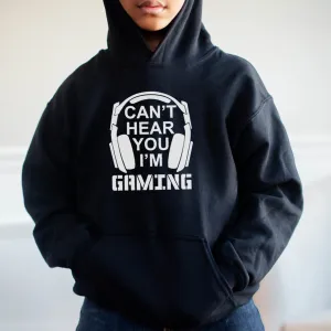 Can't Hear You I'm Gaming Hoodie boys fashion clearance