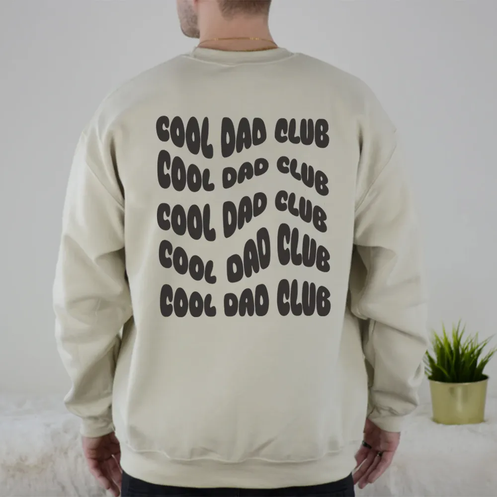 Cool Dad Club Front & Back Graphic Sweatshirt dad hats promo code