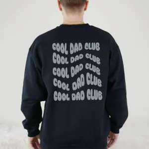 Cool Dad Club Front & Back Graphic Sweatshirt dad hats promo code