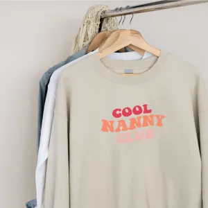 Cool Nanny Club Women's sweatshirt Grandparent Clothing - grandma outfits sale