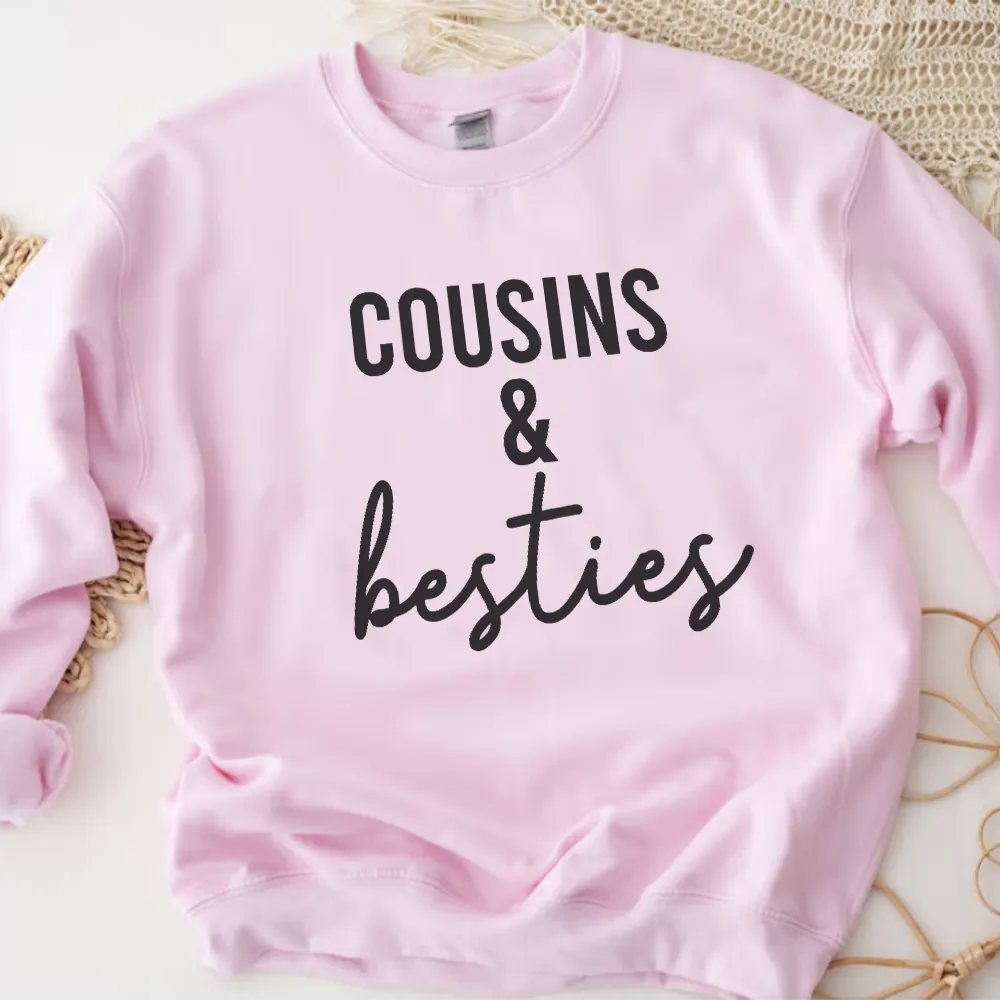 Cousins & Besties Matching Sweatshirts