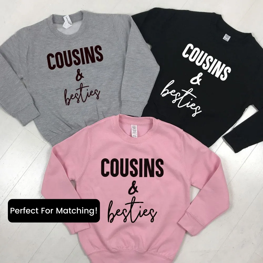 Cousins & Besties Matching Sweatshirts