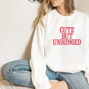 Cute But Unhinged Women's Sweatshirt postpartum clothes sale