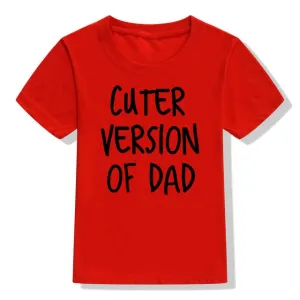 Cuter Version Of Dad T-Shirt (MRK X) boys apparel promo code