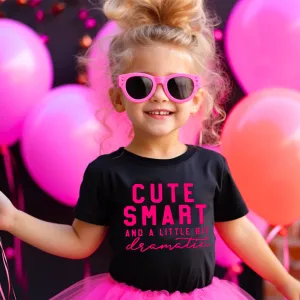 Cute/Smart/Dramatic Kids T-Shirt girls pajamas promo