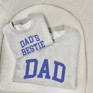 Dad & Dad's Bestie College Matching Grey/Blue Sweatshirts dads clothes cheap