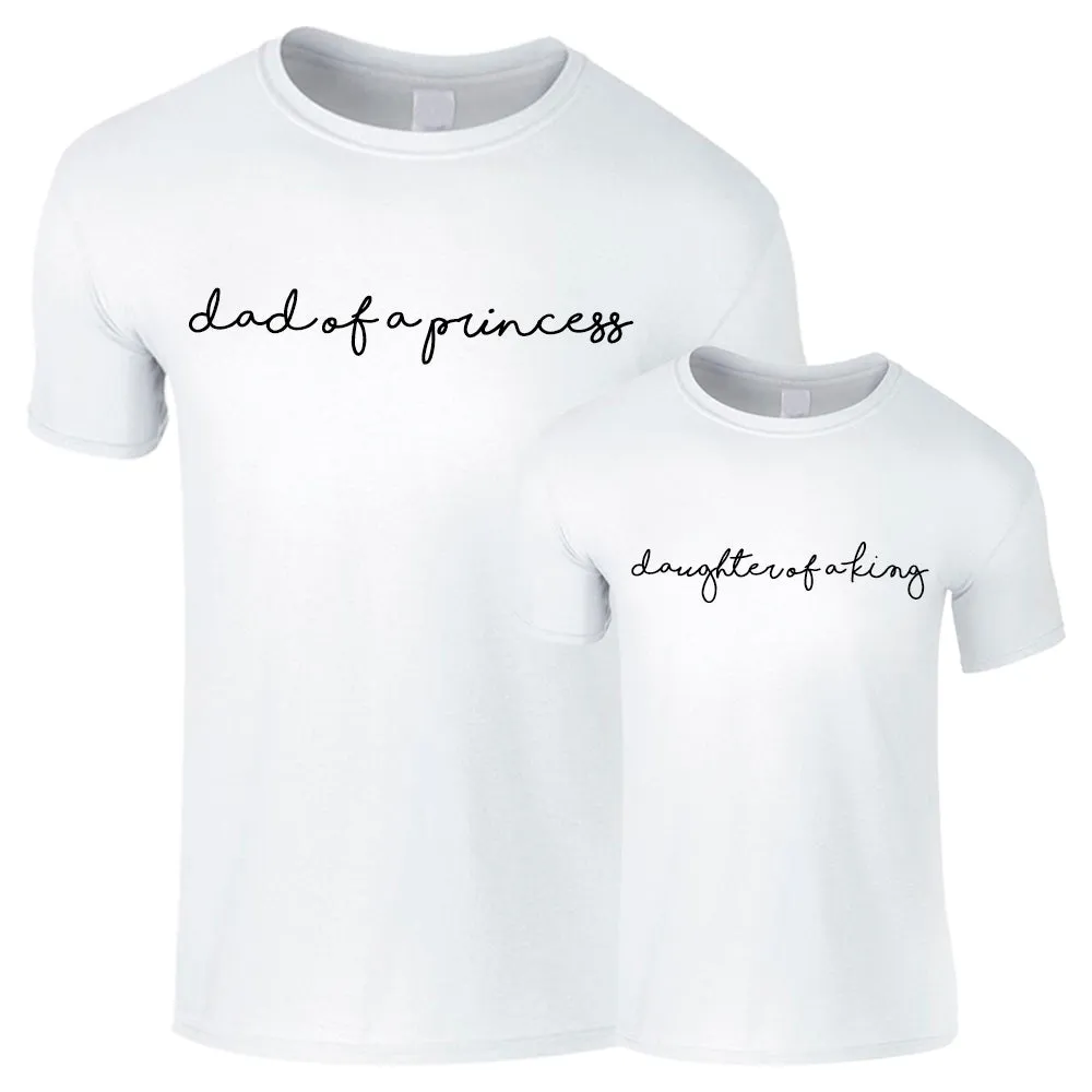 Dad Of A Princess & Daughter Of A King Matching White T-Shirts (MRK X) dads clothes cheap