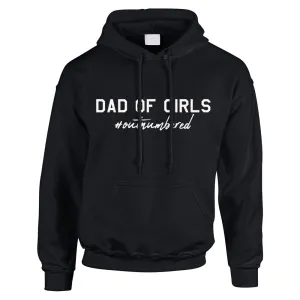 Dad Of Girls Hashtag Outnumbered Hoodie (MRK X) dads clothes cheap