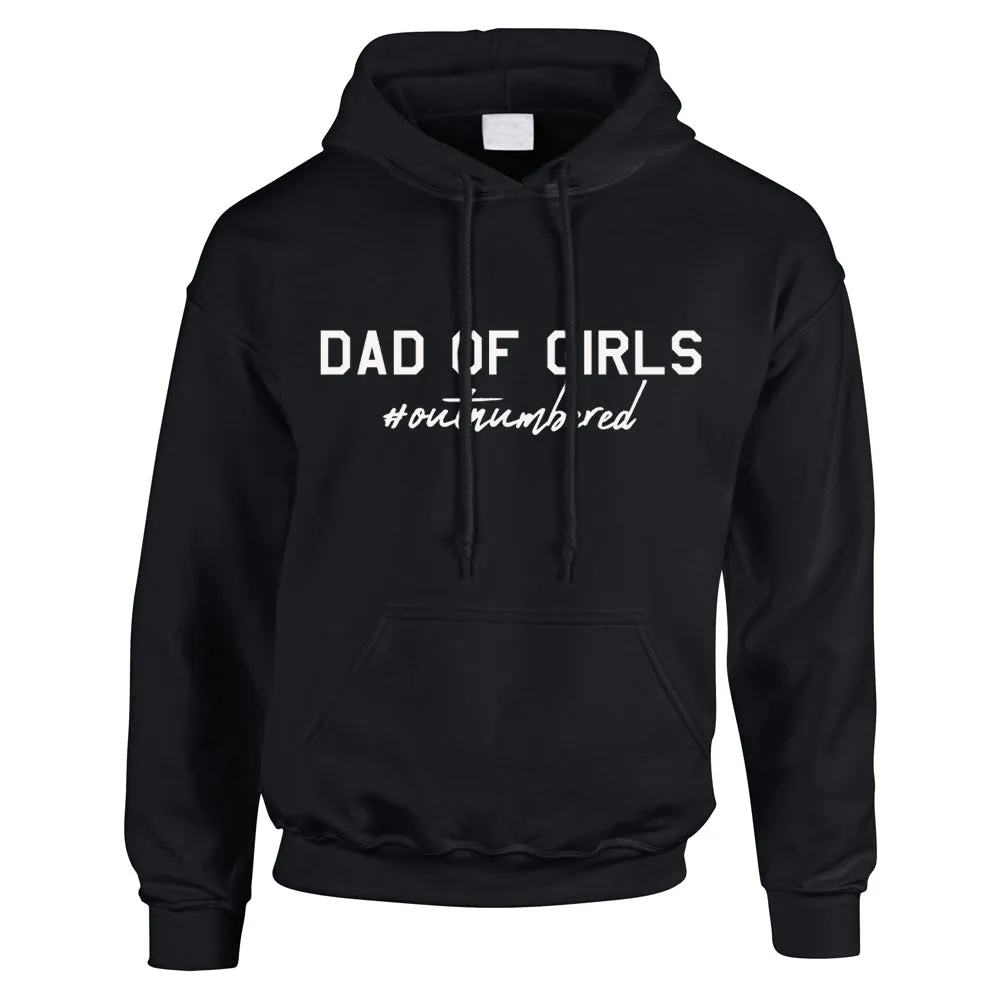 Dad Of Girls Hashtag Outnumbered Hoodie (MRK X) dads clothes cheap