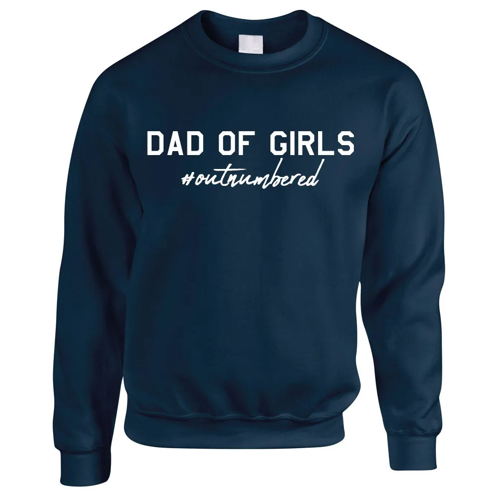 Dad Of Girls Outnumbered Sweatshirt (MRK X) dad jeans best price