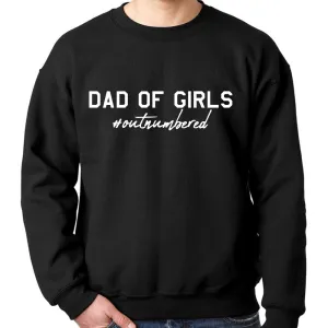 Dad Of Girls Outnumbered Sweatshirt (MRK X) dad jeans best price