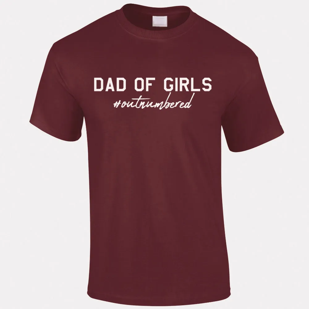 Dad Of Girls Outnumbered T-Shirt (MRK X) dad hats promo code