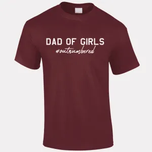 Dad Of Girls Outnumbered T-Shirt (MRK X) dads clothes cheap