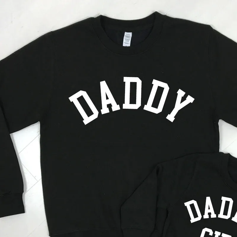 Daddy & Daddy's Girl College Sweatshirts (MRK X)