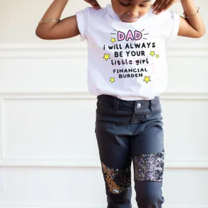 Dad's Financial Burden - Girls T-Shirt dads clothes cheap