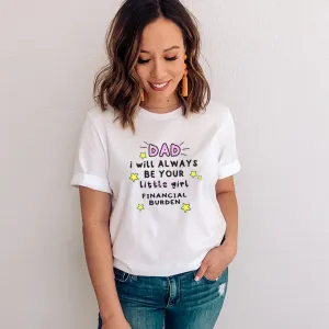 Dad's Financial Burden - Womens T-Shirt maternity dresses promo