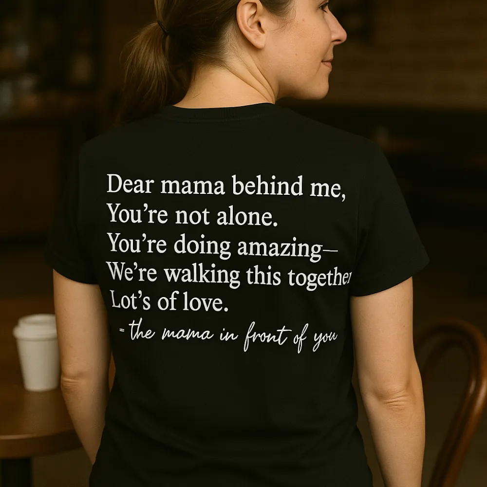 Dear Mama Behind Me Back T-Shirt