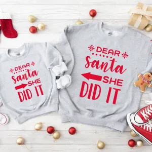 Dear Santa She Did It Matching Kids Sweatshirts girls dresses outlet