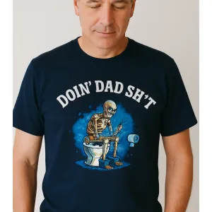 Doin' Dad Stuff T-Shirt dad bod shirts discount