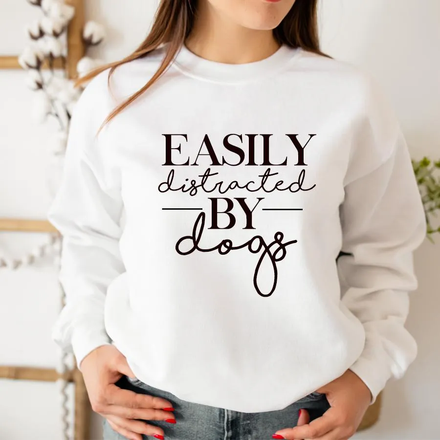 Easily Distracted By Dogs Sweatshirt postpartum clothes sale