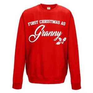 First Christmas As Granny Classic Script Red Sweatshirt (MRK X) Grandparent Clothing - grandma outfits sale