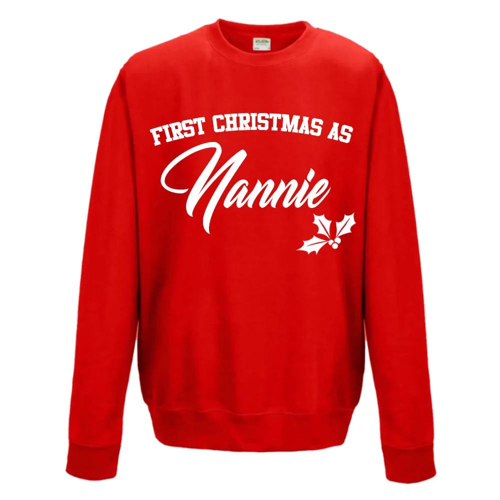 First Christmas As Nannie Classic Script Red Sweatshirt (MRK X) Grandparent Clothing - grandma outfits sale