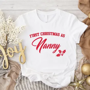 First Christmas As Nanny Classic Script T-shirts Grandparent Clothing - grandma outfits sale