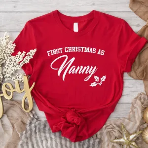 First Christmas As Nanny Classic Script T-shirts Grandparent Clothing - grandma outfits sale