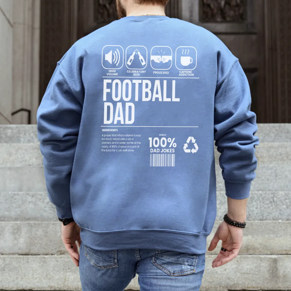 Football Dad Ingredients Front & Back Graphic Sweatshirt dad bod shirts discount
