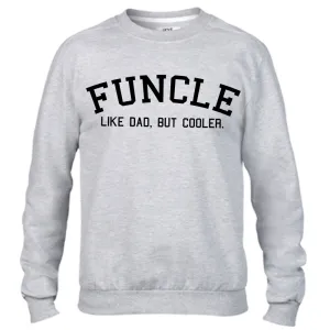 Funcle Uncle Sweatshirts (MRK X) Grandparent Clothing - senior fashion cheap