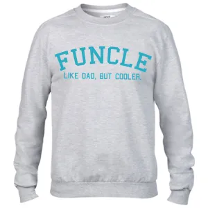 Funcle Uncle Sweatshirts (MRK X) Grandparent Clothing - senior fashion cheap