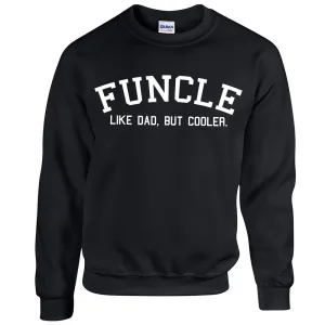 Funcle Uncle Sweatshirts (MRK X) Grandparent Clothing - senior fashion cheap