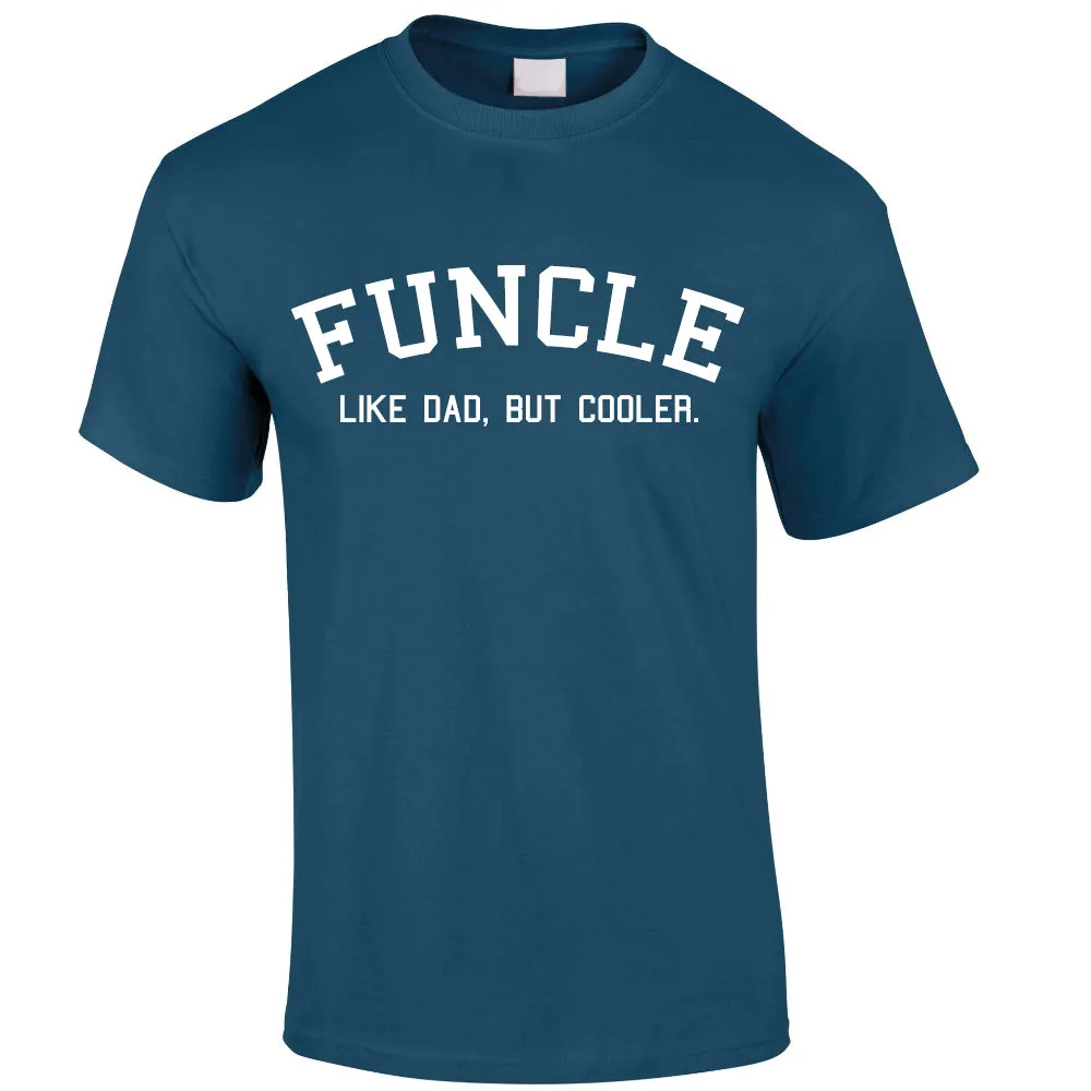 Funcle Uncle T-Shirt (MRK X)