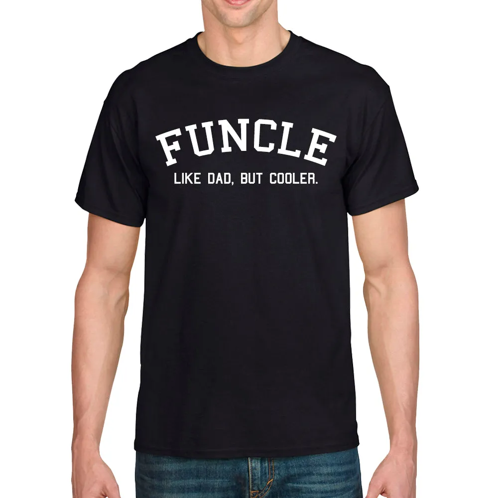 Funcle Uncle T-Shirt (MRK X)